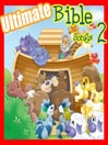 Ultimate Bible Songs, Volume 2